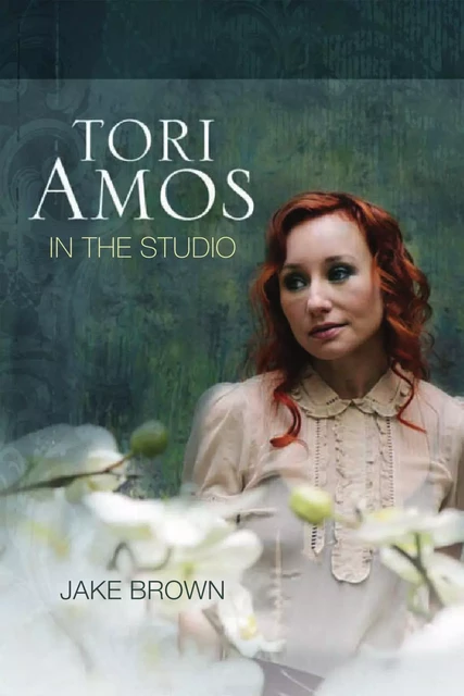 Tori Amos - Jake Brown, Grant Goodbrand, Nikki Stafford - ECW Press