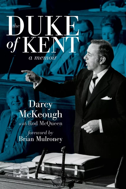 The Duke of Kent - Darcy McKeough - ECW Press