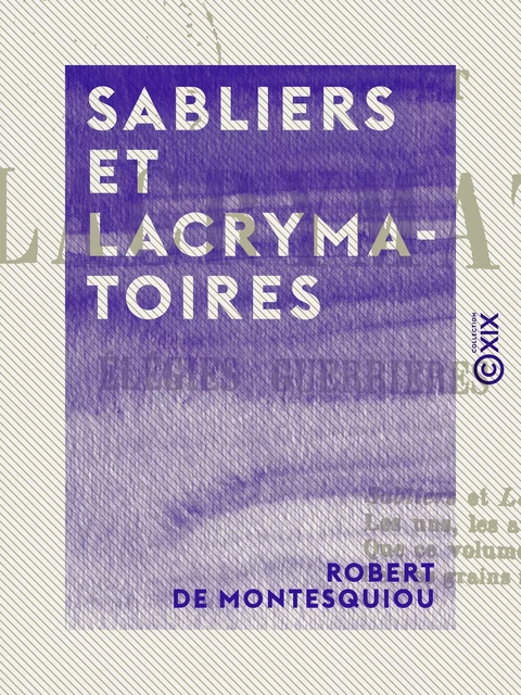 Sabliers et Lacrymatoires - Robert de Montesquiou - Collection XIX