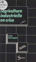 L'agriculture industrielle en crise