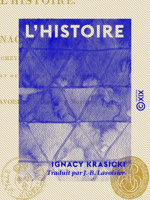 L'Histoire - Ignacy Krasicki - Collection XIX