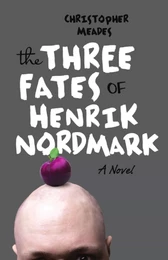 Three Fates of Henrik Nordmark, The