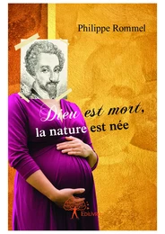 Dieu est mort, la nature est née