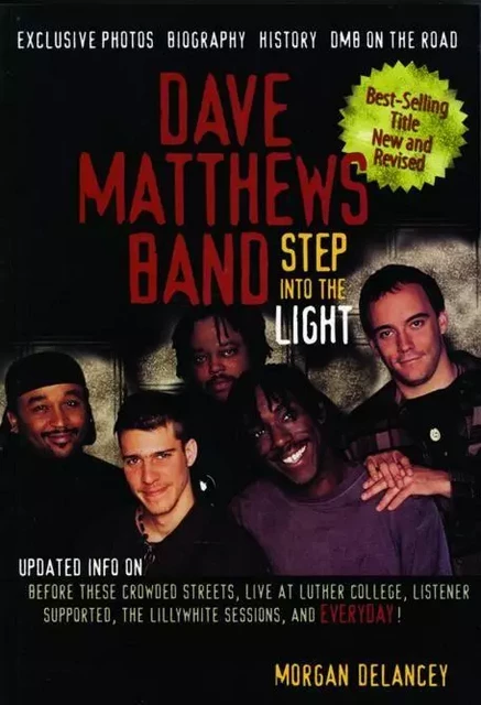 Dave Matthews Band - Morgan Delancey, Nikki Stafford and Robyn Burnett - ECW Press