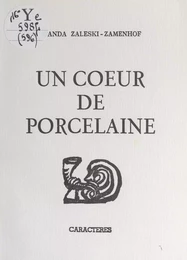 Un cœur de porcelaine