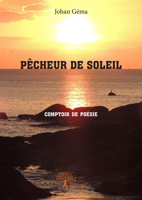 Pêcheur de soleil - Johan Géma - Editions Edilivre