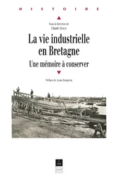 La vie industrielle en Bretagne