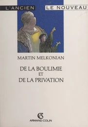 De la boulimie et de la privation