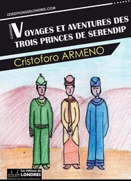 Voyages et aventures des trois princes de Serendip