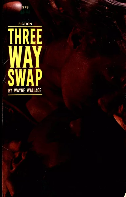 Three Way Swap - Wayne Wallace - Disruptive Publishing