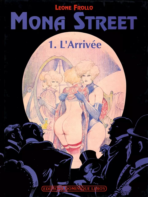 Mona Street volume 1 - Leone Frollo - Éditions Dominique Leroy