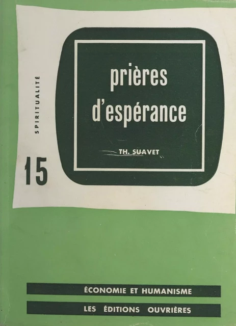 Prières d'espérance - Thomas Suavet - Éditions de l'Atelier (réédition numérique FeniXX) 