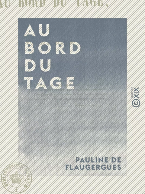 Au bord du Tage - Pauline de Flaugergues - Collection XIX