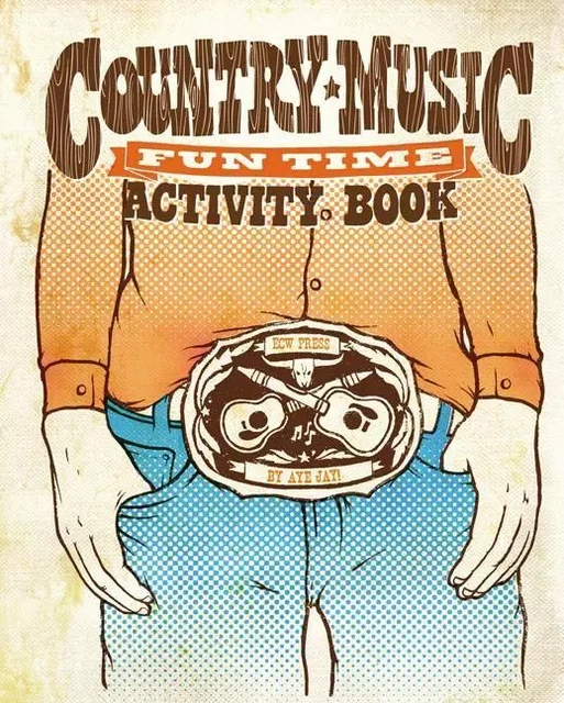 Country Music Fun Time Activity Book - Aye Jay Morano, Aye Jay, Alison Appelbe - ECW Press