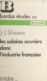 Les salaires ouvriers dans l'industrie française