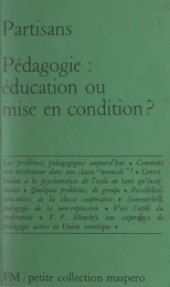 Pédagogie : éducation ou mise en condition