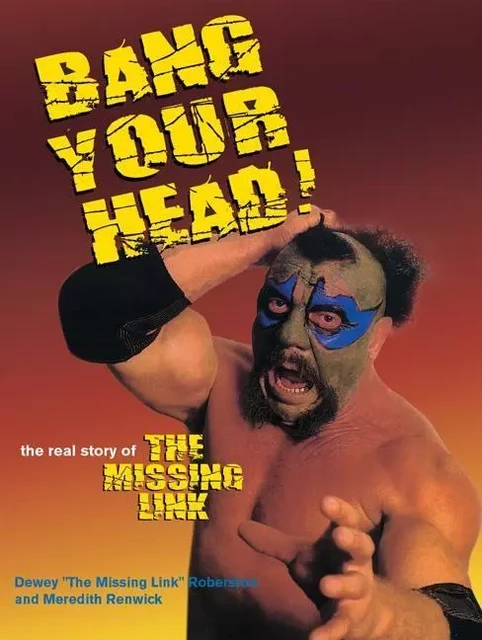 Bang Your Head - Michael Knox, Dewey Robertson and Meredith Renwick, Dewey Robertson - ECW Press