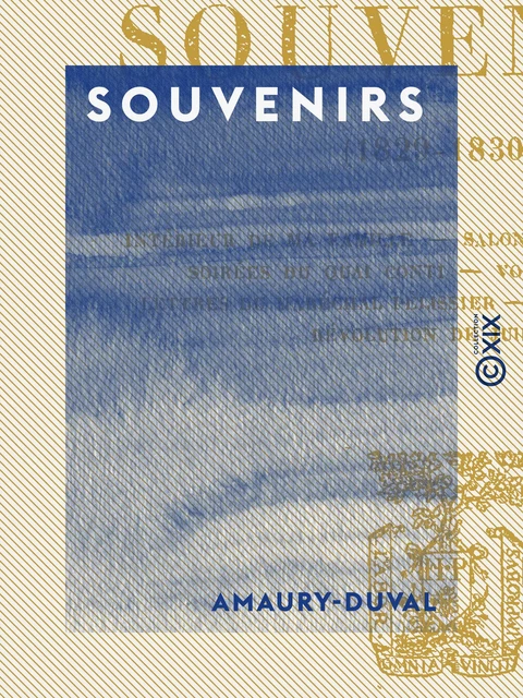 Souvenirs -  Amaury-Duval - Collection XIX