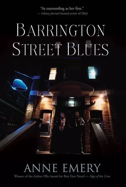 Barrington Street Blues - Anne Emery, Stephanie Myles and Claude Brochu - ECW Press