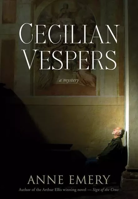 Cecilian Vespers - Anne Emery, Jesse McLean - ECW Press