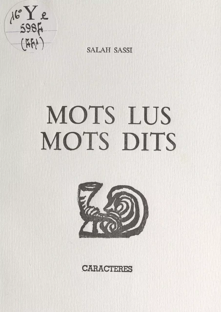 Mots lus, mots dits - Salah Sassi - Caractères (réédition numérique FeniXX)