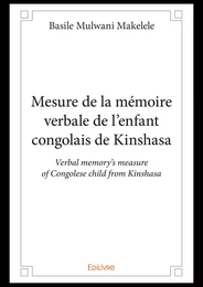 Mesure de la mémoire verbale de l’enfant congolais de Kinshasa