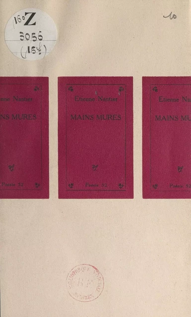 Mains mûres - Étienne Nantier - (Seghers) réédition numérique FeniXX