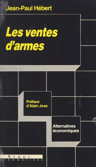 Les ventes d'armes - Jean-Paul Hébert - (La Découverte) réédition numérique FeniXX