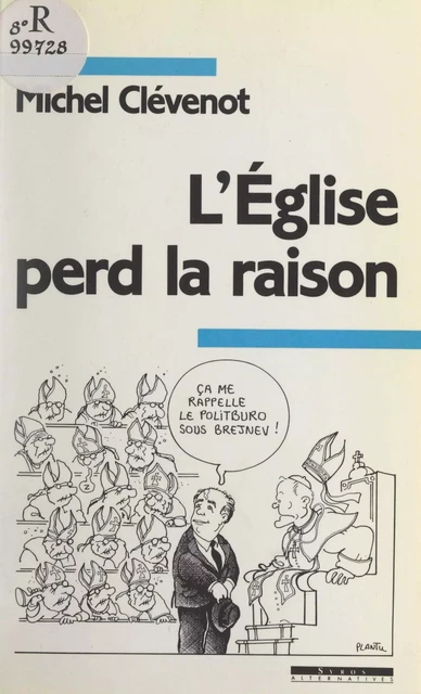 L'Église perd la raison - Michel Clévenot - (La Découverte) réédition numérique FeniXX