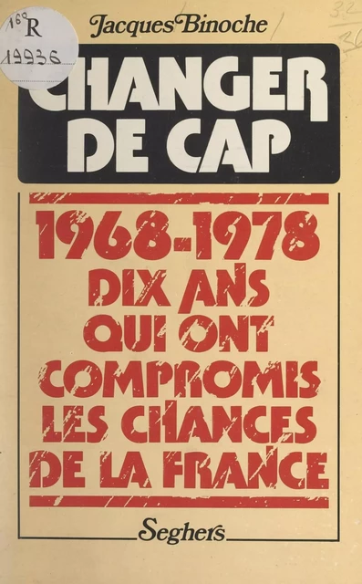 Changer de cap - Jacques Binoche - (Seghers) réédition numérique FeniXX