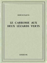 Le carrosse aux deux lézards verts