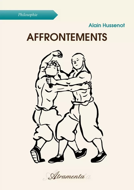 Affrontements - Allan Hussenot - Atramenta