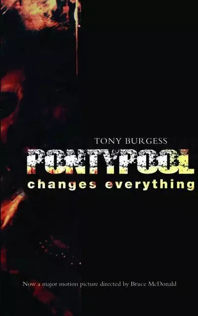 Pontypool Changes Everything - Tony Burgess, William A. Urseth - ECW Press