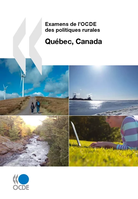 Examens de l'OCDE des politiques rurales: Québec, Canada 2010 -  Collectif - OECD