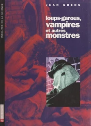 Loups-garous, vampires et autres monstres