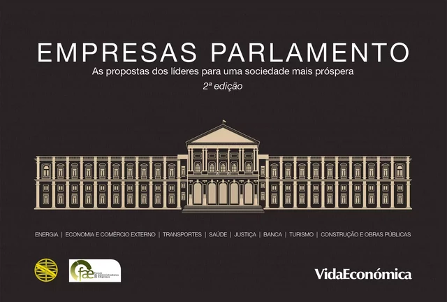 Programa Empresas Parlamento (2ª Edição) - Varios Autores - Vida Económica Editorial