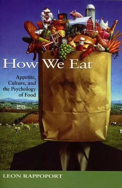 How We Eat - Leon Rappoport, Dennis Hull with Robert Thompson - ECW Press