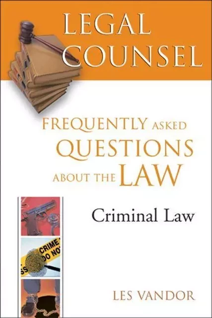 Legal Counsel, Book Four: Criminal Law - Les Vandor, Clay Eals - ECW Press