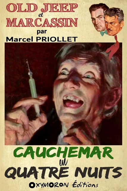 Cauchemar en quatre nuits - Marcel Priollet - OXYMORON Éditions