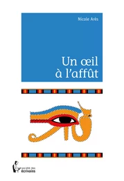 Un œil à l'affût