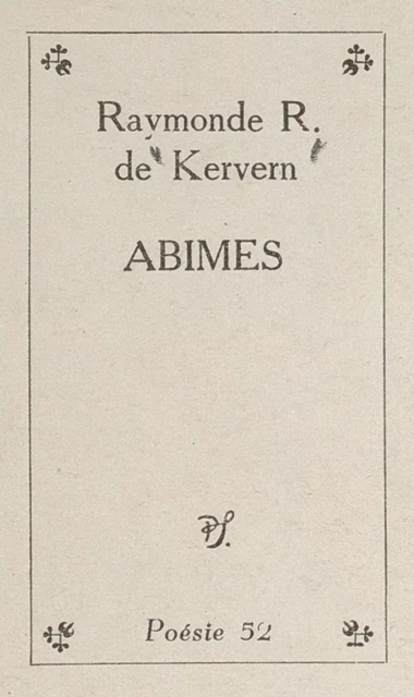 Abîmes - Raymonde R. de Kervern - (Seghers) réédition numérique FeniXX