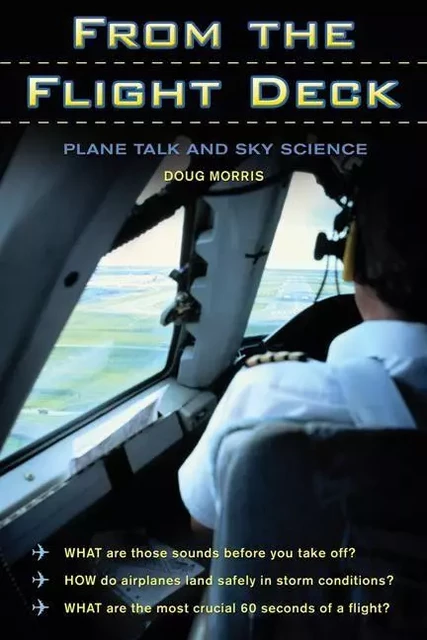 From the Flight Deck - Doug Morris, David McGimpsey, Jake Brown - ECW Press