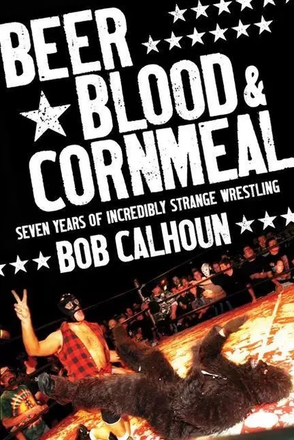 Beer, Blood and Cornmeal - David Olive - ECW Press