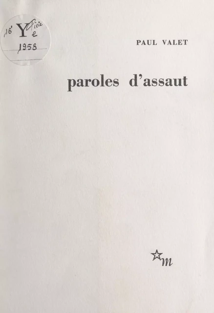 Paroles d'assaut - Paul Valet - Les Éditions de Minuit (réédition numérique FeniXX)