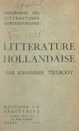 Panorama de la littérature hollandaise contemporaine