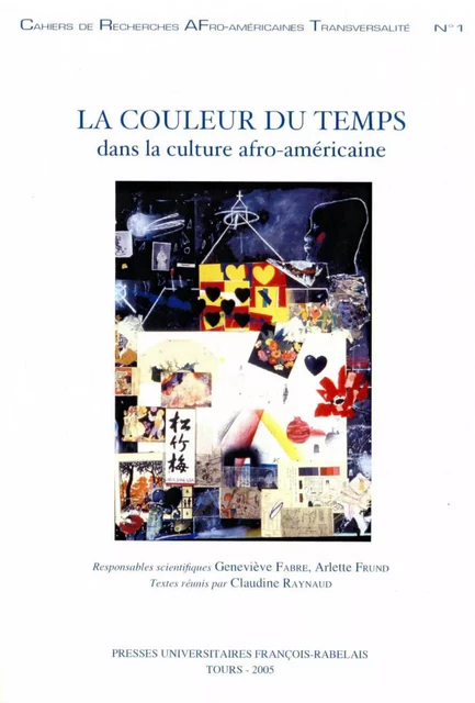 La couleur du temps dans la culture afro-américaine -  - Presses universitaires François-Rabelais