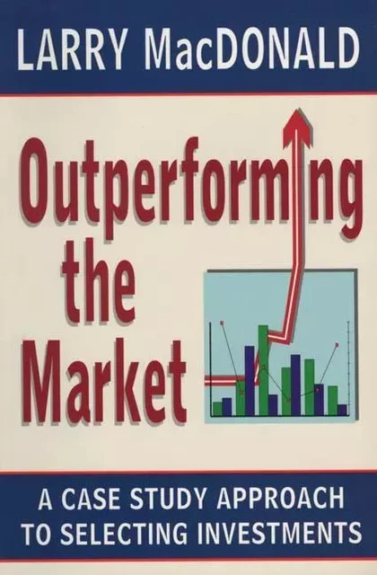 Outperforming the Market - Dr. Joe Schwarcz - ECW Press