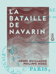 La Bataille de Navarin - Ou le Renégat