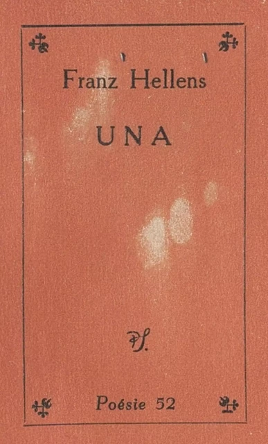 Una - Franz Hellens - (Seghers) réédition numérique FeniXX