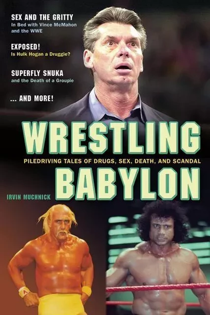 Wrestling Babylon - Irvin Muchnick, The Laidlaw Foundation, Paul McCarthy - ECW Press